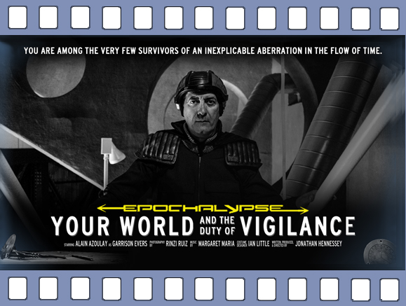 epochalypse short film teaser trailer your world and the duty of vigilance