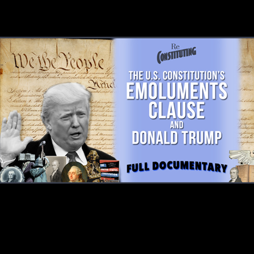 Free Documentary: Donald Trump & Emoluments